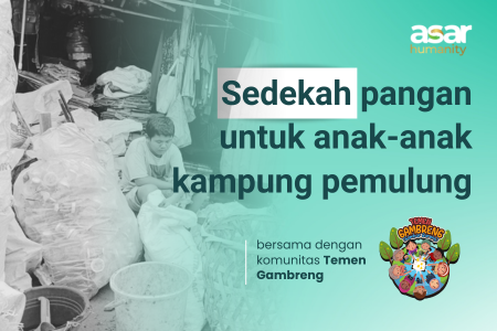 Bantu Sajikan Pangan untuk Anak-anak Kampung Pemulung Lembah Abadi