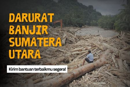 Darurat! Bantu Banjir Sumatera Utara